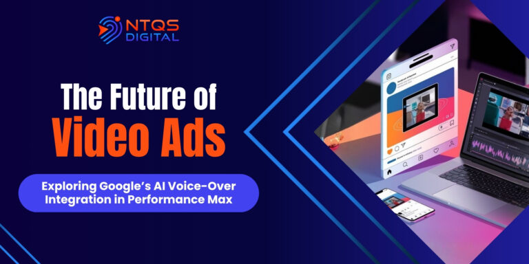 The Future of Video Ads: Google AI Voice-Over in Performance Max